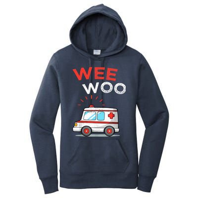 Wee Woo Ambulance Amr Funny Ems Emt Paramedic Women's Pullover Hoodie