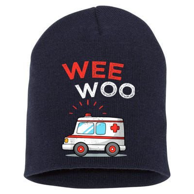 Wee Woo Ambulance Amr Funny Ems Emt Paramedic Short Acrylic Beanie