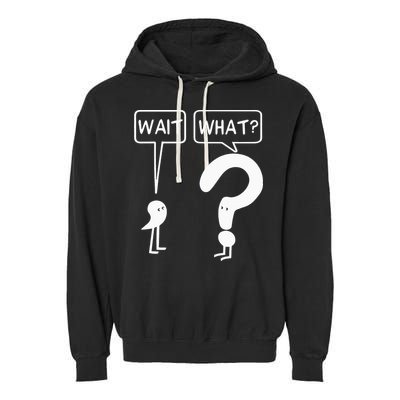 Wait, What Apostrophe Question Mark Funny English Teacher Garment-Dyed Fleece Hoodie