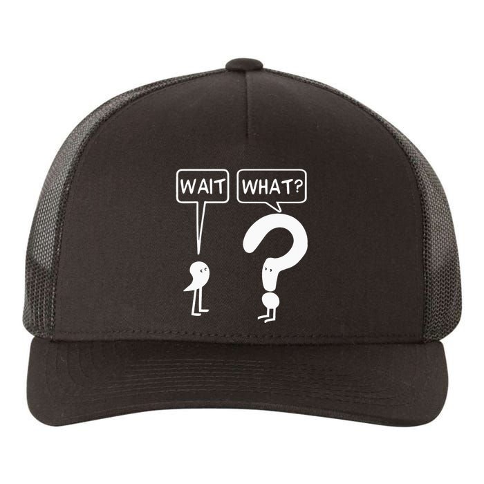 Wait, What Apostrophe Question Mark Funny English Teacher Yupoong Adult 5-Panel Trucker Hat