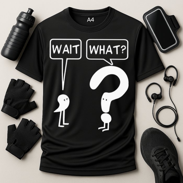 Wait, What Apostrophe Question Mark Funny English Teacher Performance Shirt