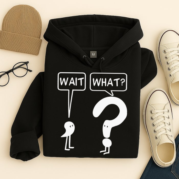 Wait, What Apostrophe Question Mark Funny English Teacher Hoodie