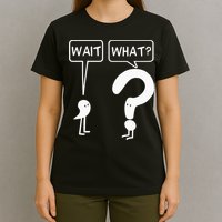 Wait, What Apostrophe Question Mark Funny English Teacher T-Shirt