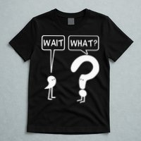 Wait, What Apostrophe Question Mark Funny English Teacher T-Shirt