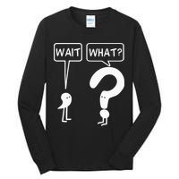 Wait, What Apostrophe Question Mark Funny English Teacher Tall Long Sleeve T-Shirt