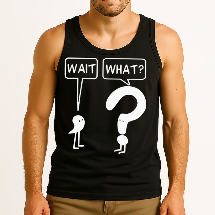 Wait, What Apostrophe Question Mark Funny English Teacher Tank Top