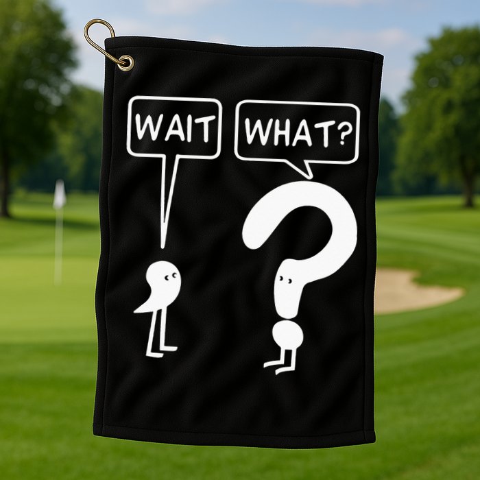 Wait, What Apostrophe Question Mark Funny English Teacher Golf Towel