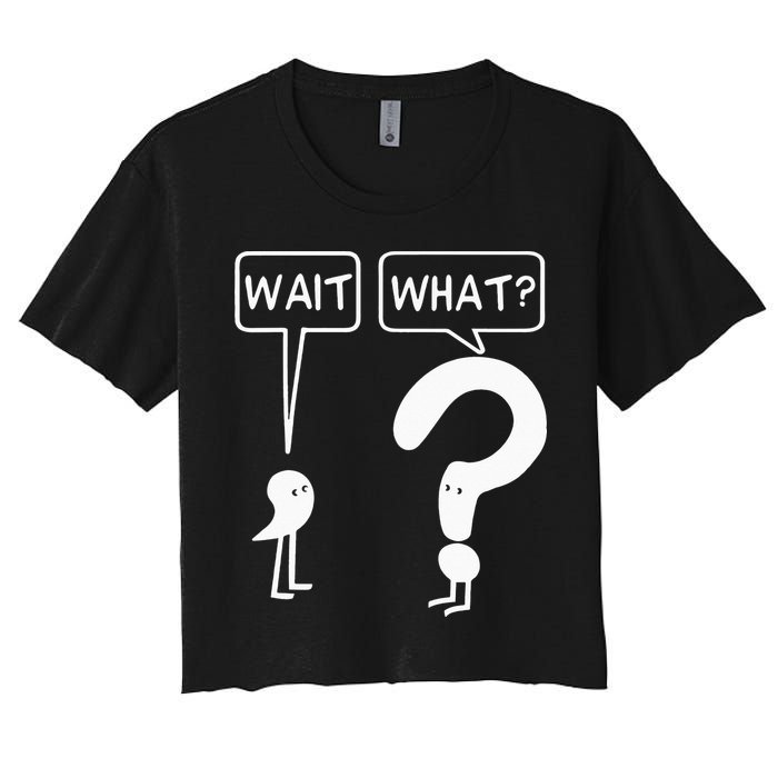 Wait, What Apostrophe Question Mark Funny English Teacher Crop Top