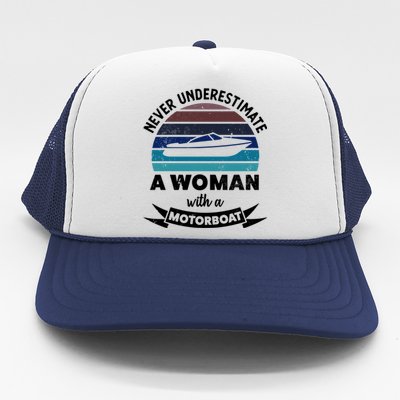 Wo With A Motorboat Funny Boating Funny Gift Mom Cute Gift Trucker Hat