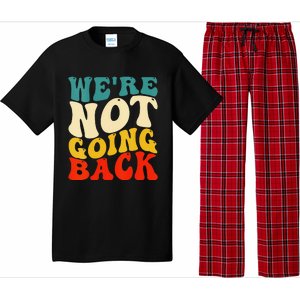 Women We Are Not Going Back Vote Kamala Harris For President 2024 Gift Pajama Set