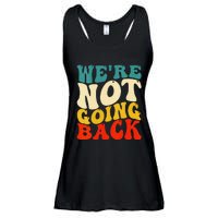 Women We Are Not Going Back Vote Kamala Harris For President 2024 Gift Ladies Essential Flowy Tank