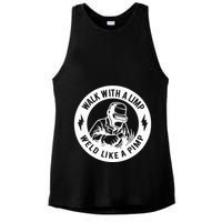 Walk With A Limp Weld Like A Pimp Ladies PosiCharge Tri-Blend Wicking Tank