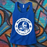 Walk With A Limp Weld Like A Pimp Womens Tank Top