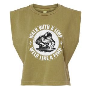 Walk With A Limp Weld Like A Pimp Funny Welding Welder Garment-Dyed Women's Muscle Tee