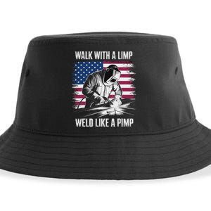 Walk With A Limp Weld Like A Pimp Welding Welder Sustainable Bucket Hat