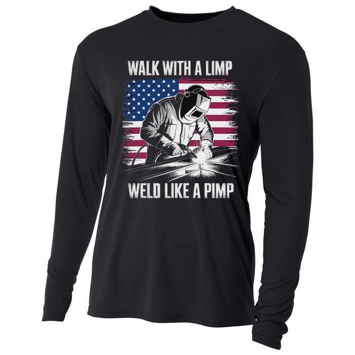 Walk With A Limp Weld Like A Pimp Welding Welder Cooling Performance Long Sleeve Crew