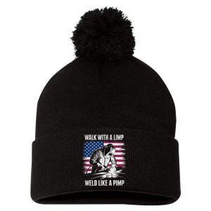 Walk With A Limp Weld Like A Pimp Welding Welder Pom Pom 12in Knit Beanie