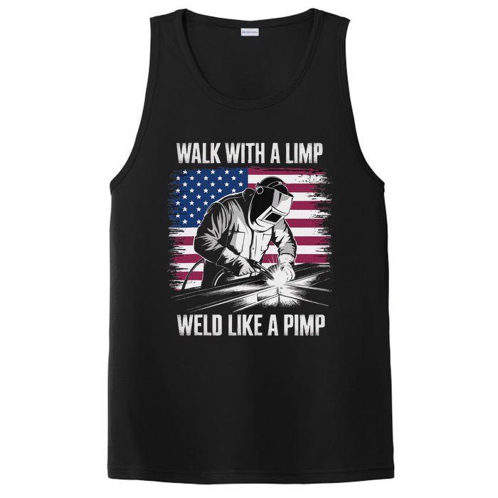 Walk With A Limp Weld Like A Pimp Welding Welder PosiCharge Competitor Tank