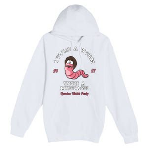 Worm With A Mustache James Tom Ariana Reality Premium Pullover Hoodie