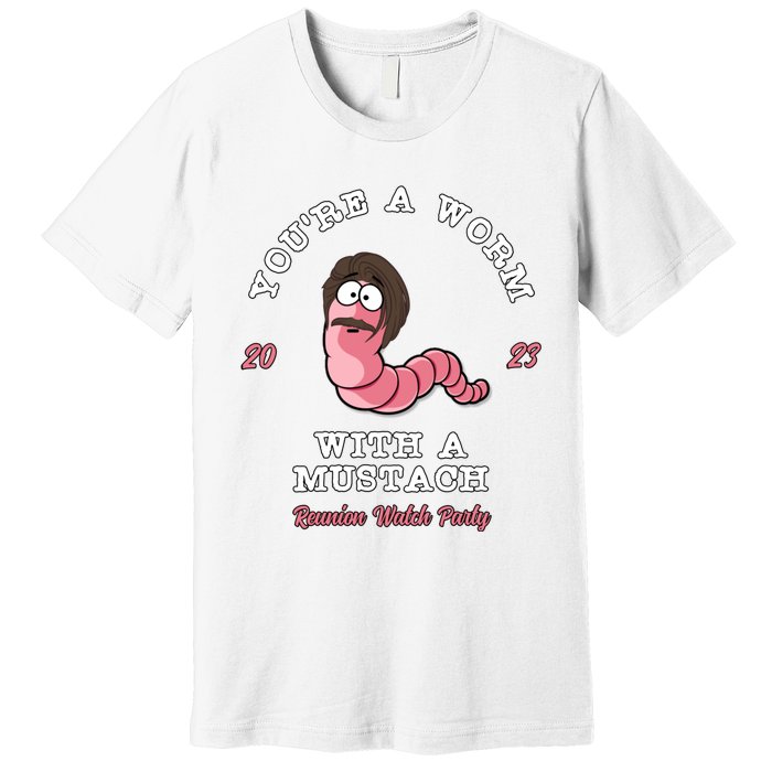 Worm With A Mustache James Tom Ariana Reality Premium T-Shirt