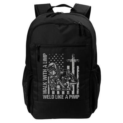 Walk With A Limp Weld Like A Pimp Daily Commute Backpack