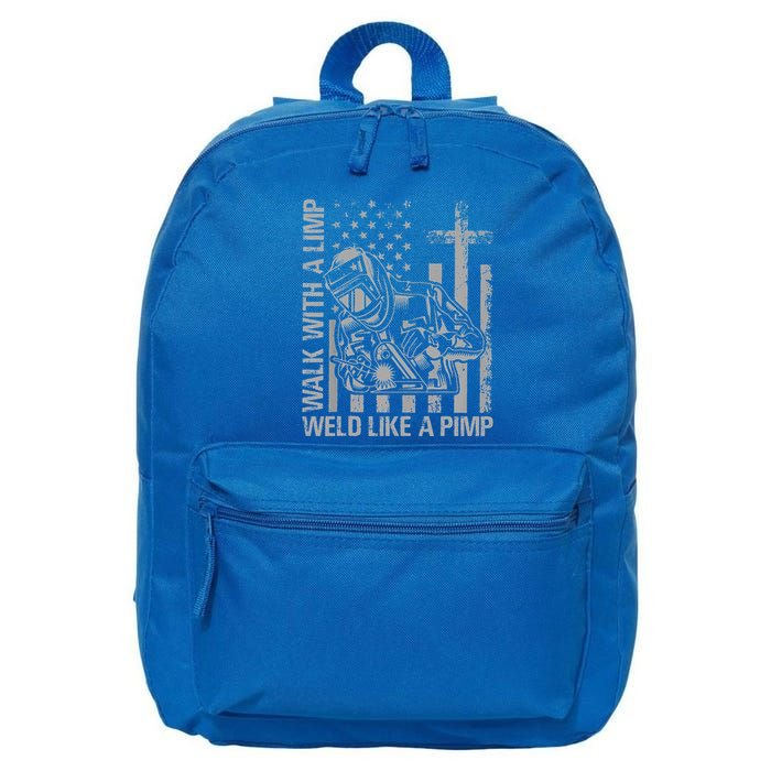 Walk With A Limp Weld Like A Pimp 16 in Basic Backpack