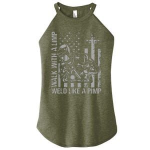 Walk With A Limp Weld Like A Pimp Women's Perfect Tri Rocker Tank