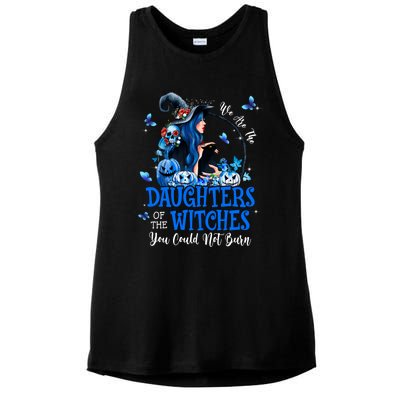 Witch We Are The Daughters Of The Witches You Couldn’t Burn Gift Ladies PosiCharge Tri-Blend Wicking Tank