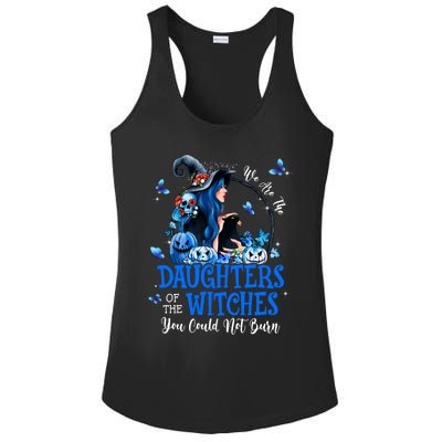 Witch We Are The Daughters Of The Witches You Couldn’t Burn Gift Ladies PosiCharge Competitor Racerback Tank