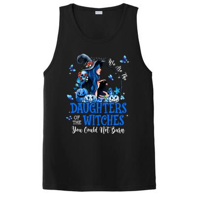 Witch We Are The Daughters Of The Witches You Couldn’t Burn Gift PosiCharge Competitor Tank