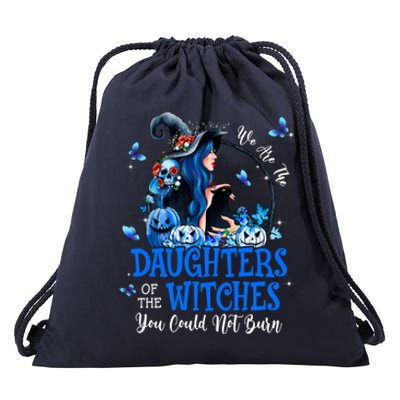 Witch We Are The Daughters Of The Witches You Couldn’t Burn Gift Drawstring Bag