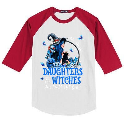 Witch We Are The Daughters Of The Witches You Couldn’t Burn Gift Kids Colorblock Raglan Jersey