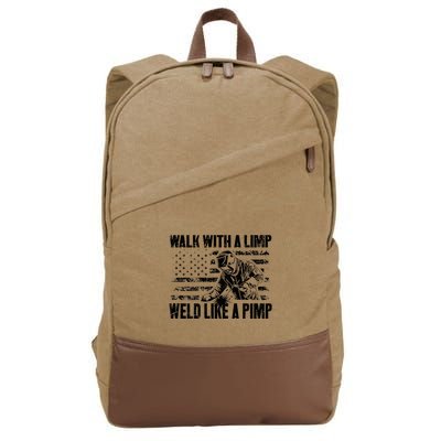 Walk With A Limp Weld Like A Pimp Cotton Canvas Backpack