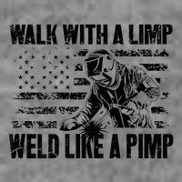 Walk With A Limp Weld Like A Pimp Hooded Wearable Blanket