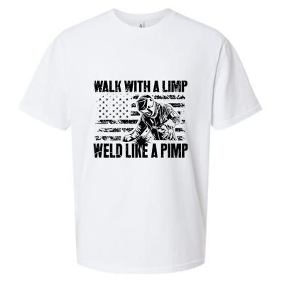 Walk With A Limp Weld Like A Pimp Sueded Cloud Jersey T-Shirt
