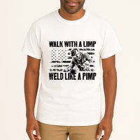 Walk With A Limp Weld Like A Pimp Tall T-Shirt