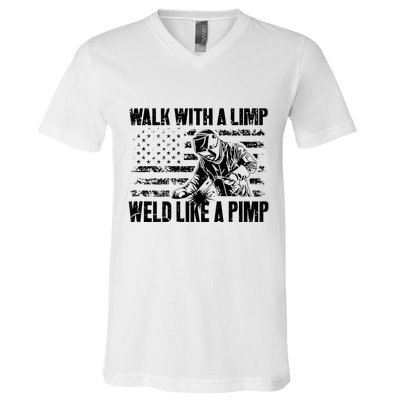 Walk With A Limp Weld Like A Pimp V-Neck T-Shirt