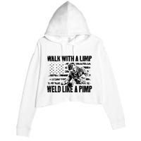Walk With A Limp Weld Like A Pimp Crop Fleece Hoodie