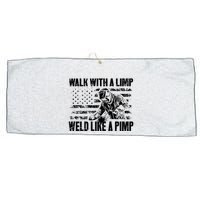 Walk With A Limp Weld Like A Pimp Large Microfiber Waffle Golf Towel
