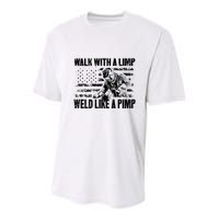 Walk With A Limp Weld Like A Pimp Youth Performance Sprint T-Shirt