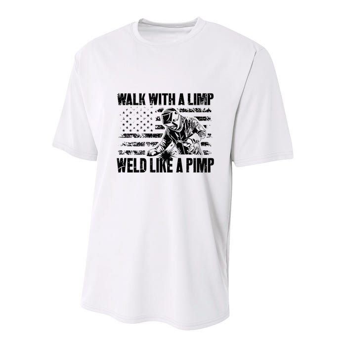 Walk With A Limp Weld Like A Pimp Youth Performance Sprint T-Shirt