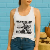 Walk With A Limp Weld Like A Pimp Womens Tank Top