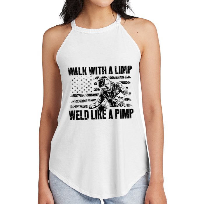 Walk With A Limp Weld Like A Pimp Women's Perfect Tri Rocker Tank