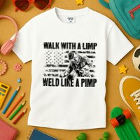 Walk With A Limp Weld Like A Pimp Kids T-Shirt