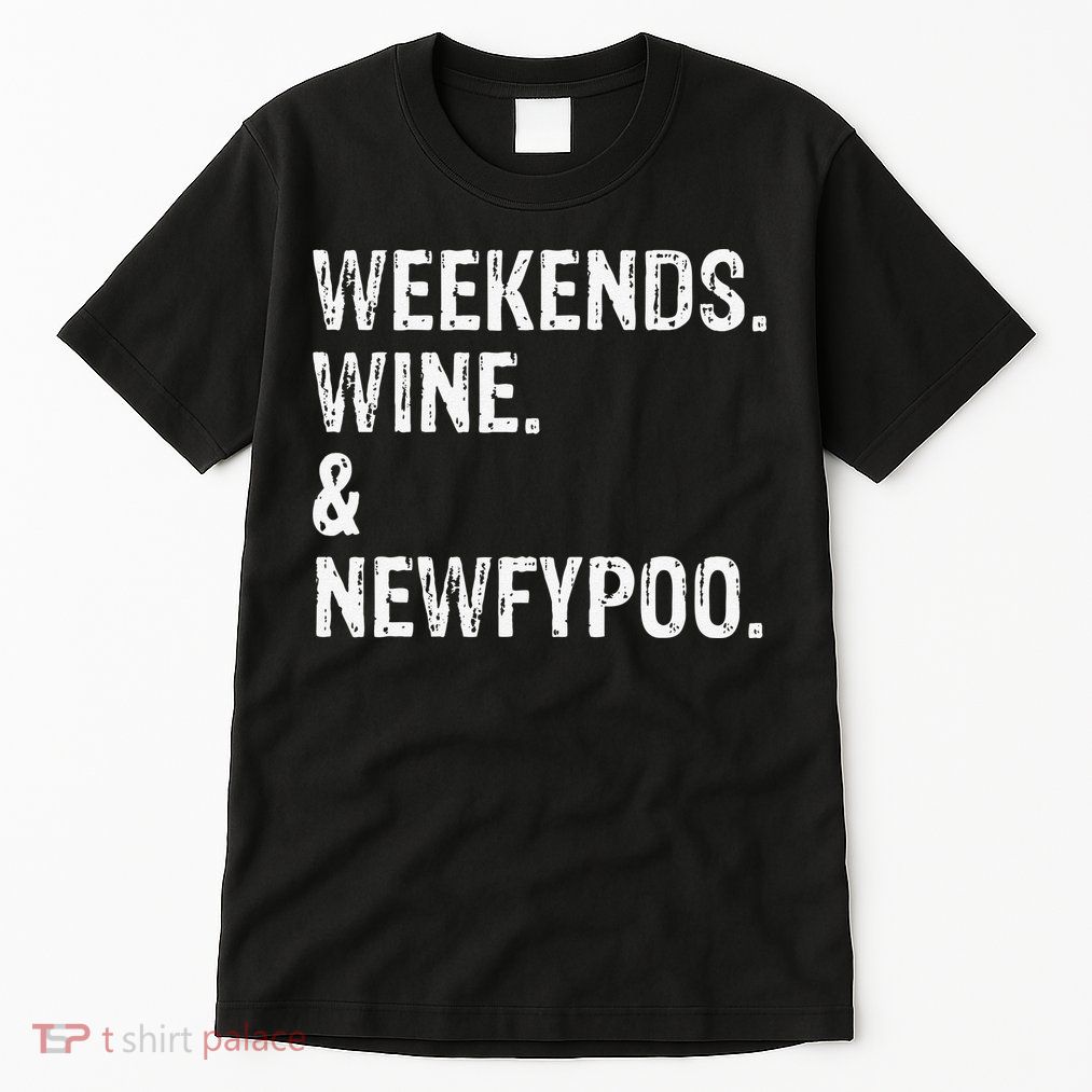 Weekends Wine And Newfypoo Funny Newfypoo Dog Tall T-Shirt