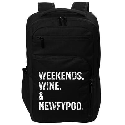 Weekends Wine And Newfypoo Funny Newfypoo Dog Impact Tech Backpack