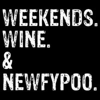 Weekends Wine And Newfypoo Funny Newfypoo Dog Drawstring Bag