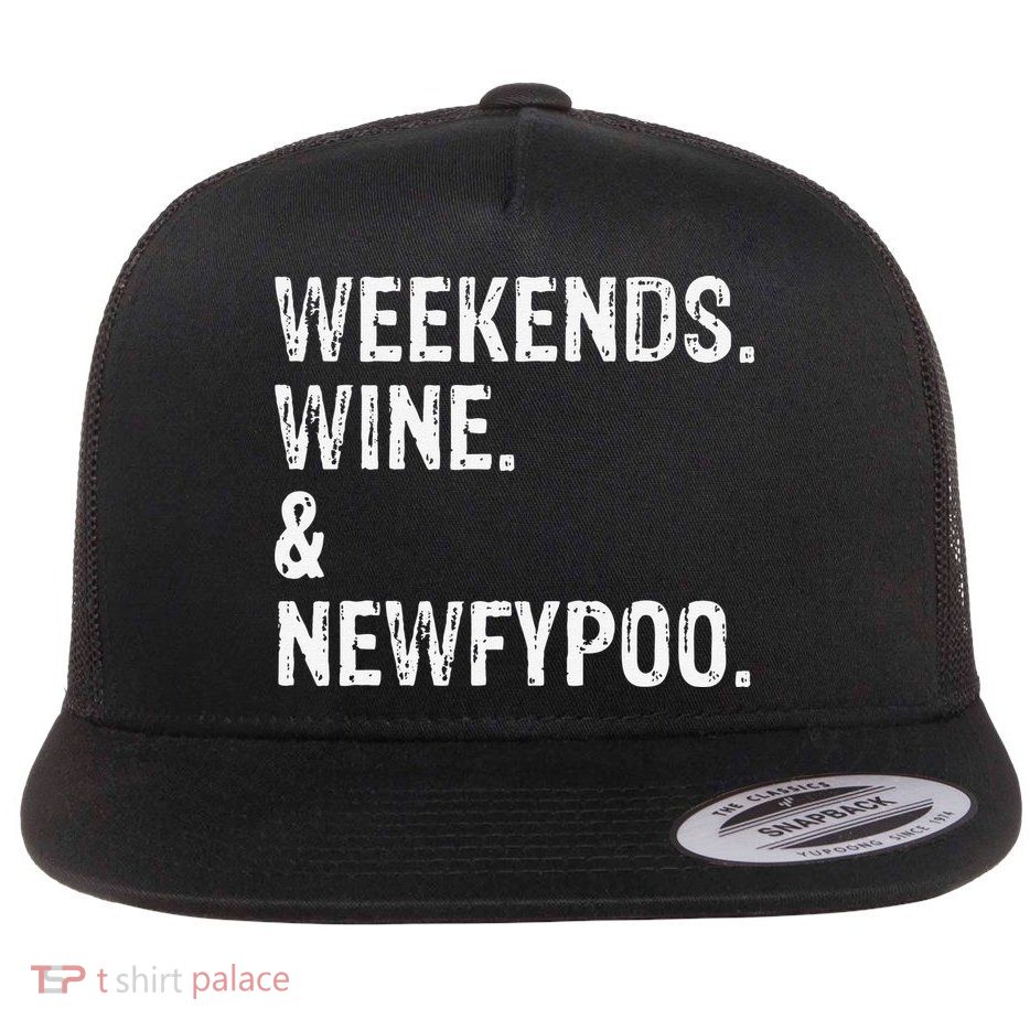 Weekends Wine And Newfypoo Funny Newfypoo Dog Flatbill Hat