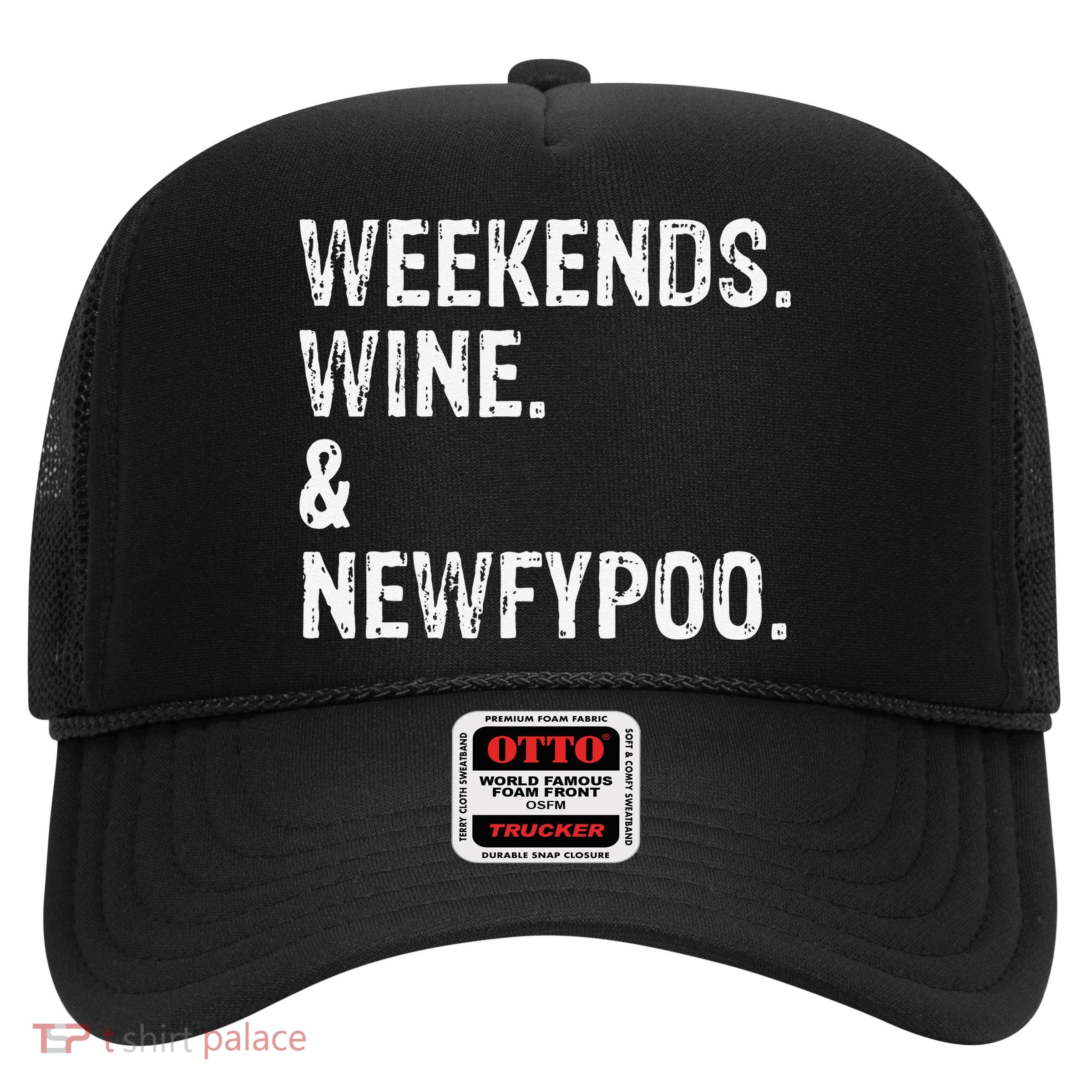Weekends Wine And Newfypoo Funny Newfypoo Dog Trucker Hat