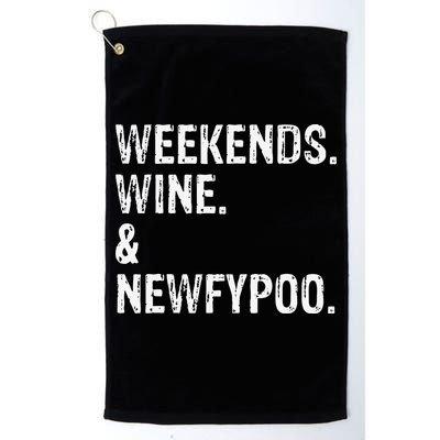 Weekends Wine And Newfypoo Funny Newfypoo Dog Golf Towel